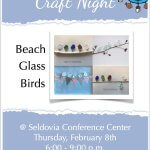SVT – Craft Night ‘Beach Glass Birds’ on Thursday, February 8th