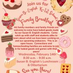 Susan B. English School K-12 School’s Family Breakfast on February 14th, Wednesday