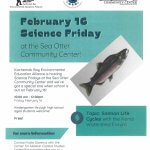 SOCC – Science Friday ‘Salmon Life Cycles’ on February 16th